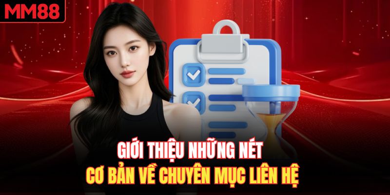 Giới thiệu những nét cơ bản về chuyên mục liên hệ